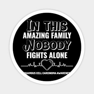 Squamous Cell Carcinoma Awareness Magnet